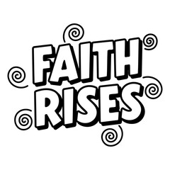 Faith Rises Graphic Design