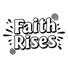 Motivational graphic: Faith Rises