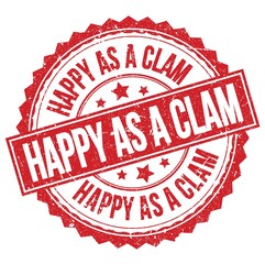 HAPPY AS A CLAM text on red round stamp sign
