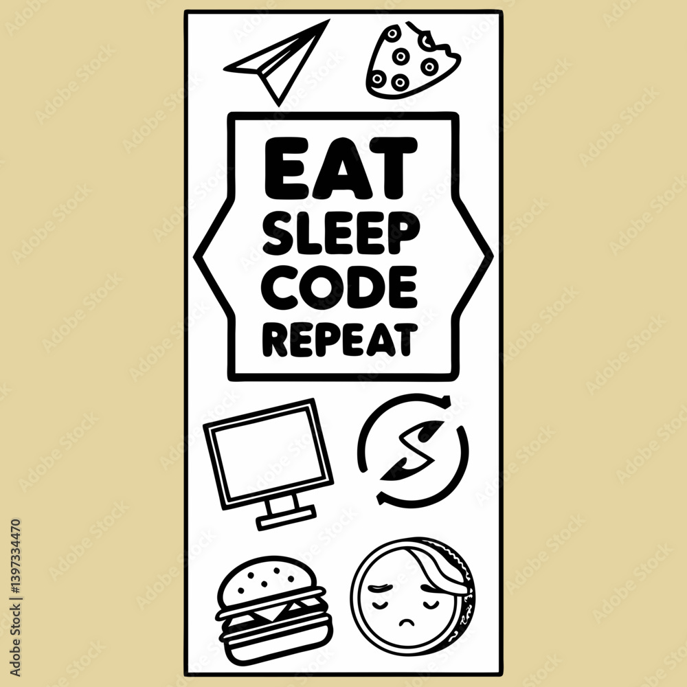 Poster eat sleep code repeat funny programmer cartoon graphic design black and white vector illustration wi
