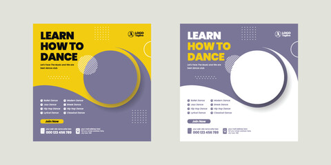 Dance learning school editable social media post, banner, ad template, social media square flyer or poster for dancing school web banner design