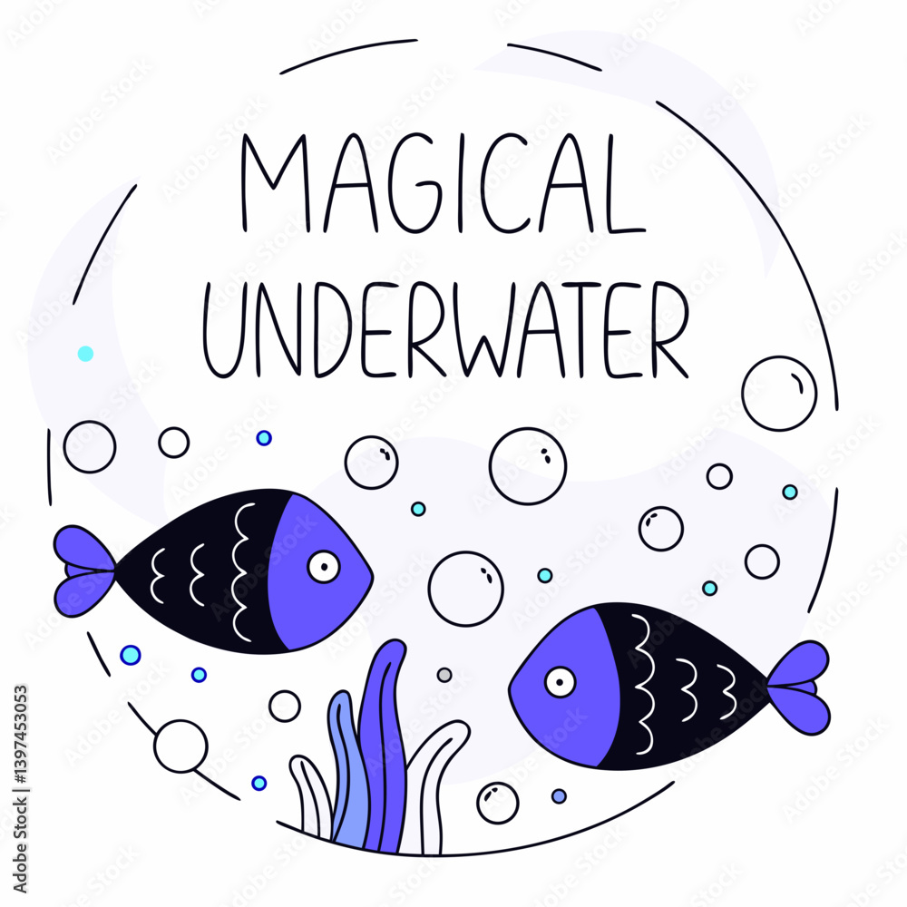 Poster hand drawing vector magical underwater scene featuring smiling fish and bubbles, creating whimsical 