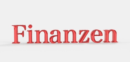 High-quality 3D rendering of the German word 'Finanzen' (finances). Ideal for financial concepts.