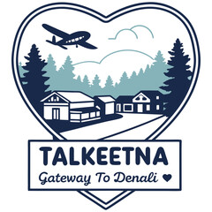 Talkeetna Gateway to Denali Adventurous Spirit