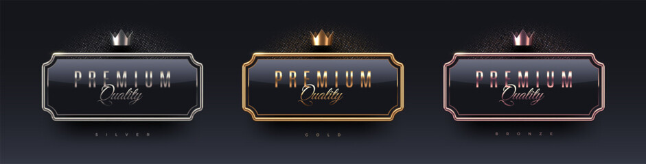 Premium quality 3d sign with metal frame and crown. Gold, silver and bronze metallic luxury premium quality sign on black background. Vector set.