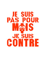 Je suis pas pour mais je suis pas contre citation humour smiley