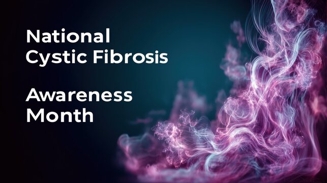 National Cystic Fibrosis Awareness Month