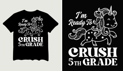 I'm ready to crush 5th grade quotes t-shirt svg design