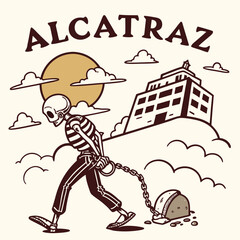Alcatraz Illustration With Skeleton Prisoner Ball And Chain Punishment Concept