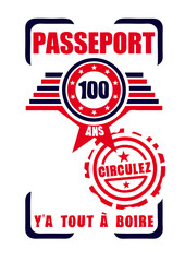 100 ans passeport anniversaire circulez