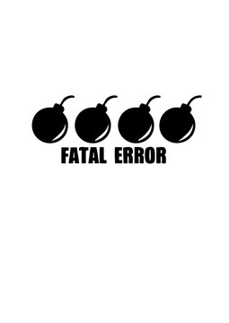 fatal error bombe explosif syntaxe