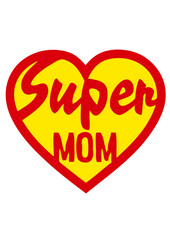 coeur super mom fete des meres