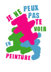 je ne peux pas voir peinture expression tache