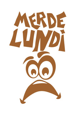 merde lundi smiley triste travail humour boulot