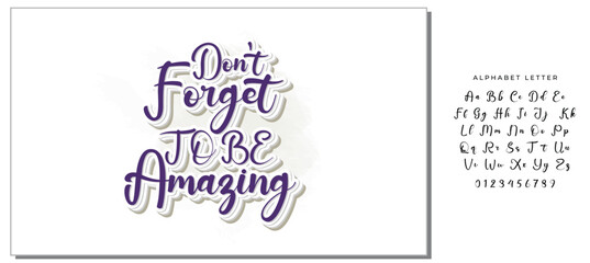 Don't Forget To Be Amazing Inspirational Design