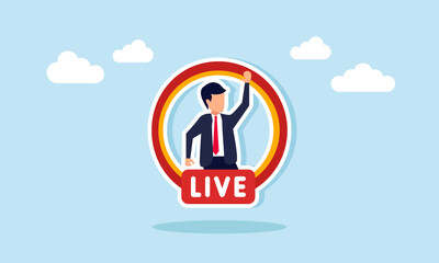 Businessman is inside a circle labeled LIVE, illustration of live streaming through social media platforms for digital content, online communication, and audience interaction