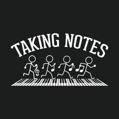 Funny Music Teacher Taking Notes T Shirt Design