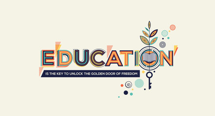 Education quote in geometrical style. Education concept in modern typography.
