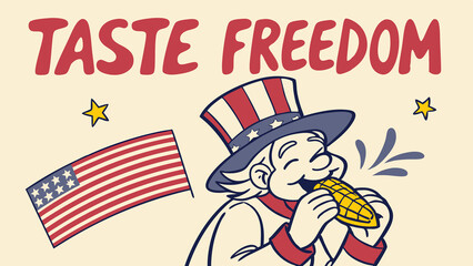 Uncle Sam Eating Corn on the Cob Taste Freedom