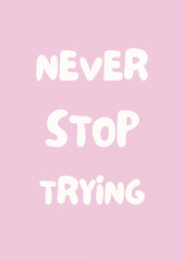 Motivation wall art, cartoon quote poster, greeting card, cute cover, pop art colors