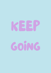 Motivation wall art, cartoon quote poster, greeting card, cute cover, pop art colors