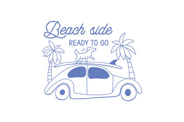 Beach side ready to go, Hand Drawn Summer SVG T Shirt Design
