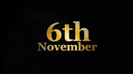 Golden 6th November, 6th November Text Animation, 6 November Banner 