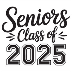 Congratulations, senior class 2025 t-shirt design.