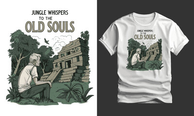 The Jungle Whispers to the Old Souls, traveling Vintage Typography T-shirt design
