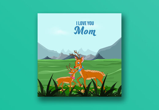 Happy Mother's Day Social Media Post with I Love You Mom Text, Reindeer Mother and Calf in Forest.