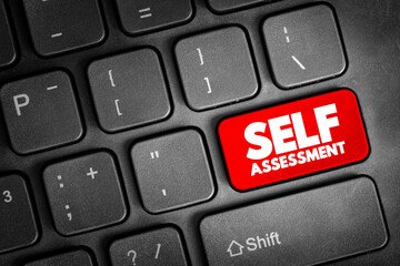 Self Assessment - process of looking at oneself in order to assess aspects that are important to one's identity, text button on keyboard