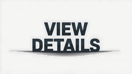 View Details Information Button Sign for Additional Information	