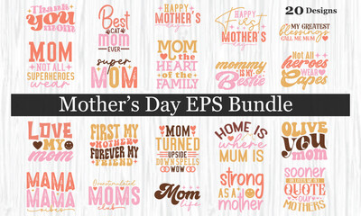 Mother's EPS Bundle, Mother's Day Design