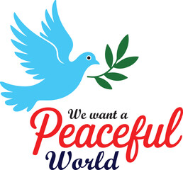 Fototapeta premium We want a peaceful world
