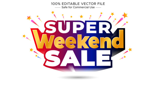 Super Weekend Sale Offer Deal Concept.