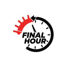 Final Hour Last Chance Clock Vector Icon Deadline Time Symbol Concept