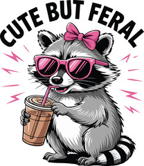 Cute But Feral Funny Colorful Raccoon With Sunglasses Raccoon. "Cute But Feral" raccoon sublimation design