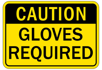 Hand protection sign gloves required