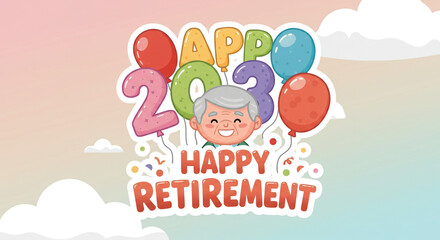 A cheerful grandpa celebrating his happy 2030 retirement surrounded by colorful balloons against a soft pastel sky.