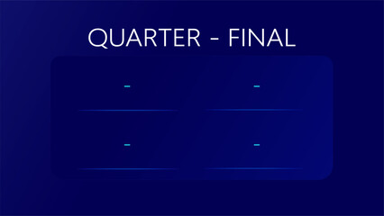 display of quarterfinal matches in a sports tournament