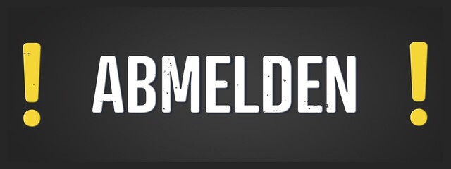 Abmelden (Log out) - A blackboard illustration with white text.