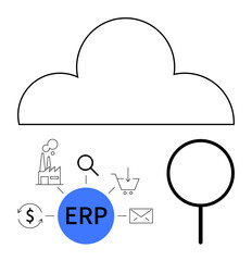 Large cloud above ERP module connected to business icons thumbs up factory, cart, and email. Magnifying glass signifies detailed analysis. Ideal for technology, integration, management, automation