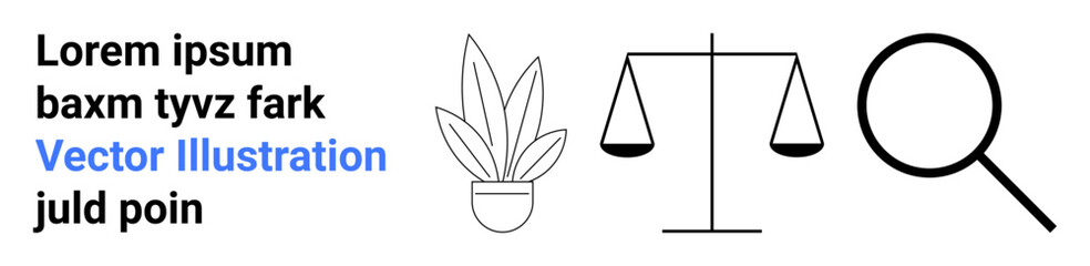 Potted plant, balance scale, and magnifying glass symbolizing growth, justice, and analysis. Ideal for law, ecology, research, minimal design education decision-making flat landing page banner
