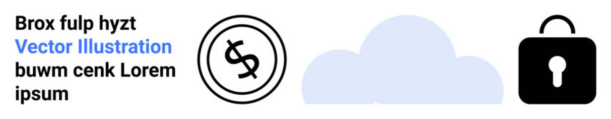 Cloud icon, dollar coin in a circle, padlock representing online financial transactions, data security, cloud storage, and digital protection. Ideal for fintech, security, payments backups