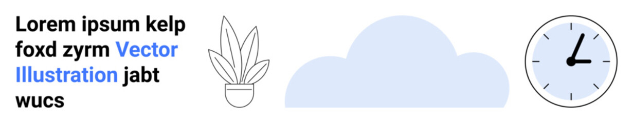 Potted leafy plant, blue cloud, and analog clock with modern typography evoke nature, organization, and time themes. Ideal for productivity, scheduling, planning, mindfulness eco-friendly balance