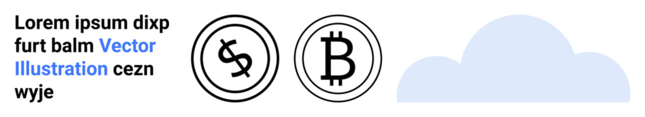 Dollar and Bitcoin icons in minimal line art style beside a cloud graphic. Ideal for fintech, blockchain, cryptocurrency, cloud storage, financial apps, digital economy, abstract line flat metaphor