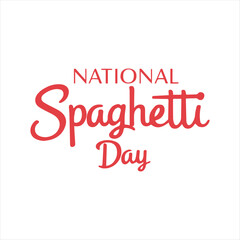 National Spaghetti Day Typography Design,Spaghetti Day Calligraphy Text Illustration,Elegant Spaghetti Day Lettering Vector,National Spaghetti Day Minimalist Design,Spaghetti Day Script Font Text Art