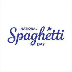 National Spaghetti Day Typography Design,Spaghetti Day Calligraphy Text Illustration,Elegant Spaghetti Day Lettering Vector,National Spaghetti Day Minimalist Design,Spaghetti Day Script Font Text Art