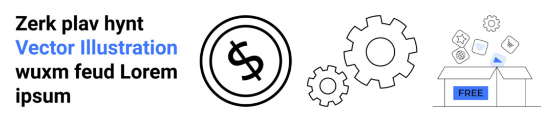 Dollar coin, interlocking gears, and an open box with the word Free projecting a blue arrow. Ideal for financial growth, teamwork, automation, innovation, free resources, e-commerce abstract line