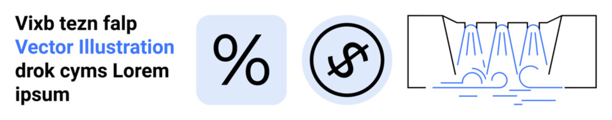 Percentage sign, dollar sign, water dam flow. Ideal for finance, economics, savings, investment, budget management, business planning simple landing page